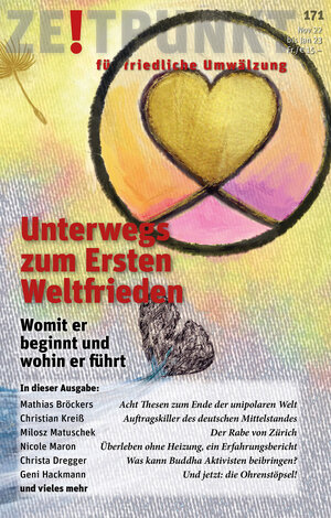 Buchcover Unterwegs zum Ersten Weltfrieden | EAN 9783907263136 | ISBN 3-907263-13-8 | ISBN 978-3-907263-13-6