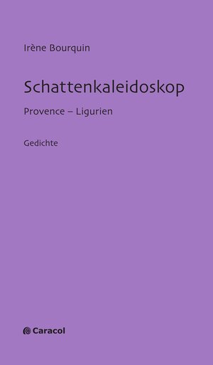 Buchcover Schattenkaleidoskop | Irène Bourquin | EAN 9783907296219 | ISBN 3-907296-21-4 | ISBN 978-3-907296-21-9