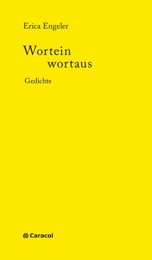 Buchcover Wortein wortaus | Erica Engeler | EAN 9783907296264 | ISBN 3-907296-26-5 | ISBN 978-3-907296-26-4