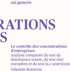 Buchcover Le contrôle des concentrations d’entreprises | Valentin Botteron | EAN 9783907297162 | ISBN 3-907297-16-4 | ISBN 978-3-907297-16-2