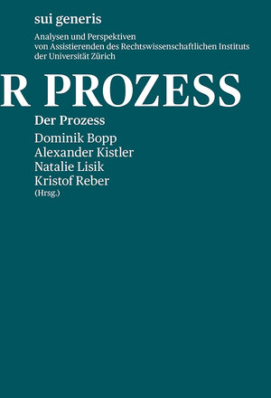 Buchcover Der Prozess | Dominik Bopp | EAN 9783907297513 | ISBN 3-907297-51-2 | ISBN 978-3-907297-51-3