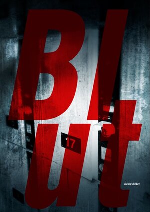 Buchcover Blut | David Bilkei | EAN 9783907301678 | ISBN 3-907301-67-6 | ISBN 978-3-907301-67-8