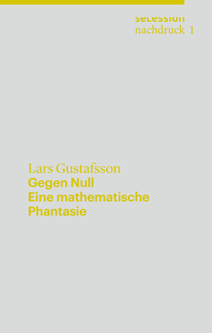 Buchcover Gegen Null | Lars Gustafsson | EAN 9783907336090 | ISBN 3-907336-09-7 | ISBN 978-3-907336-09-0
