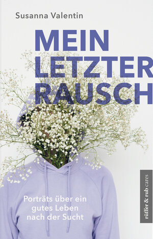 Buchcover Mein letzter Rausch | Valentin Susanna | EAN 9783907351086 | ISBN 3-907351-08-8 | ISBN 978-3-907351-08-6