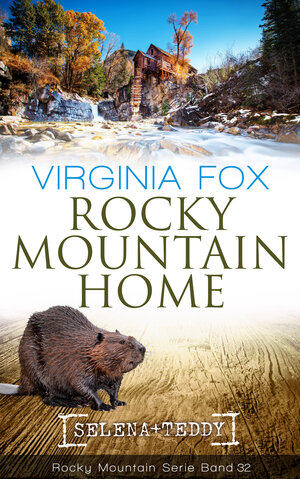 Buchcover Rocky Mountain Home | Virginia Fox | EAN 9783907357132 | ISBN 3-907357-13-2 | ISBN 978-3-907357-13-2
