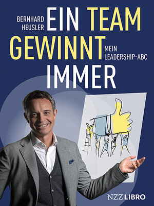 Buchcover Ein Team gewinnt immer | Bernhard Heusler | EAN 9783907396490 | ISBN 3-907396-49-9 | ISBN 978-3-907396-49-0