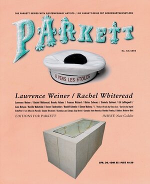 Whiteread, Rachel/ Weiner, Lawrence: Insert: Goldin, Nan