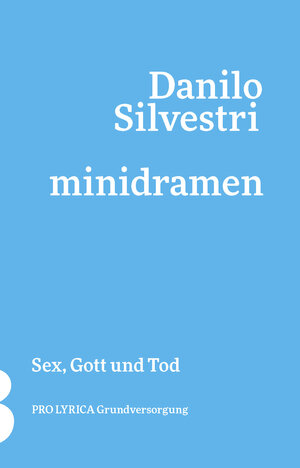 Buchcover Minidramen | Danilo Silvestri | EAN 9783907551707 | ISBN 3-907551-70-2 | ISBN 978-3-907551-70-7