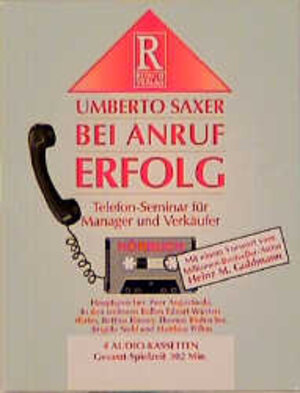 Buchcover Bei Anruf Erfolg | Umberto Saxer | EAN 9783907595206 | ISBN 3-907595-20-3 | ISBN 978-3-907595-20-6