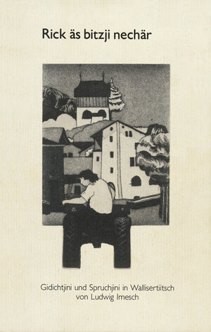 Buchcover Rick äs bitzji nechär | Ludwig Imesch | EAN 9783907624852 | ISBN 3-907624-85-8 | ISBN 978-3-907624-85-2