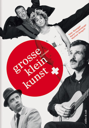 Buchcover Grosse Schweizer KleinKunst | Peter Bissegger | EAN 9783907625507 | ISBN 3-907625-50-1 | ISBN 978-3-907625-50-7