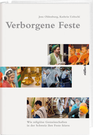 Buchcover Verborgene Feste | Kathrin Ueltschi | EAN 9783907625606 | ISBN 3-907625-60-9 | ISBN 978-3-907625-60-6