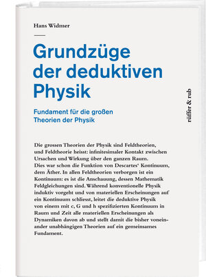 Buchcover Grundzüge der deduktiven Physik | Hans Widmer | EAN 9783907625699 | ISBN 3-907625-69-2 | ISBN 978-3-907625-69-9