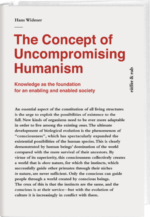 Buchcover The Concept of Uncompromising Humanism | Hans Widmer | EAN 9783907625842 | ISBN 3-907625-84-6 | ISBN 978-3-907625-84-2