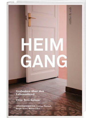 Buchcover Heimgang | Otto Streckeisen | EAN 9783907625880 | ISBN 3-907625-88-9 | ISBN 978-3-907625-88-0