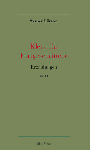 Buchcover Kleist für Fortgeschrittene | Werner Dürrson | EAN 9783907668566 | ISBN 3-907668-56-1 | ISBN 978-3-907668-56-6
