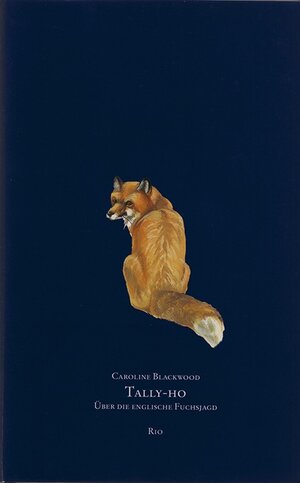 Buchcover Tally-ho | Caroline Blackwood | EAN 9783907668658 | ISBN 3-907668-65-0 | ISBN 978-3-907668-65-8