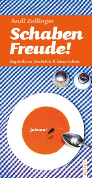 Buchcover Schabenfreude | Andi Zollinger | EAN 9783907668894 | ISBN 3-907668-89-8 | ISBN 978-3-907668-89-4