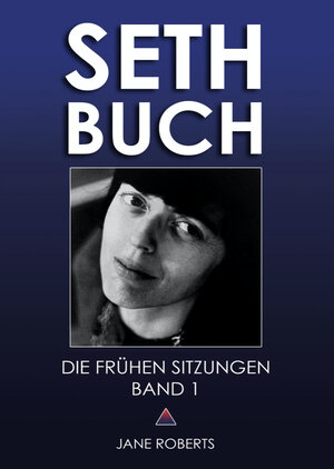 Buchcover Seth-Buch - Die frühen Sitzungen | Jane Roberts | EAN 9783907833612 | ISBN 3-907833-61-9 | ISBN 978-3-907833-61-2