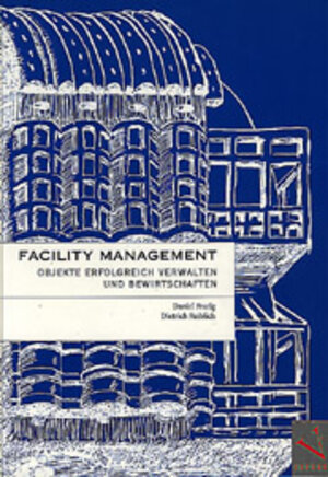 Buchcover Facility Management | Daniel Frutig | EAN 9783908143284 | ISBN 3-908143-28-4 | ISBN 978-3-908143-28-4