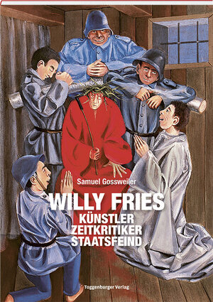 Buchcover Willy Fries | Samuel Gossweiler | EAN 9783908166917 | ISBN 3-908166-91-8 | ISBN 978-3-908166-91-7