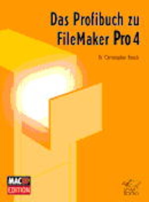 Das Profibuch zu FileMaker Pro 4