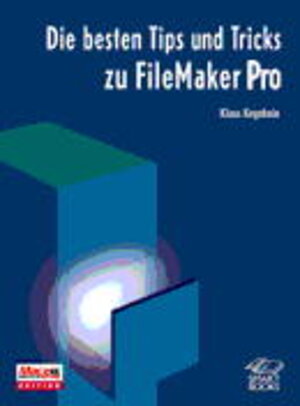 Die besten Tips und Tricks zu FileMaker Pro