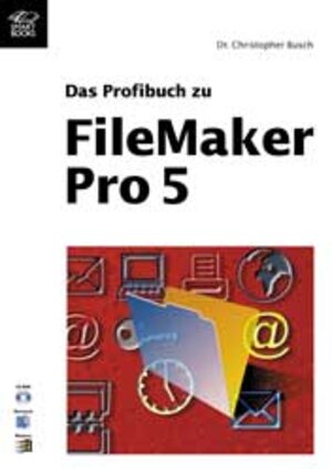 Das Profibuch zu FileMaker Pro 5, m. CD-ROM