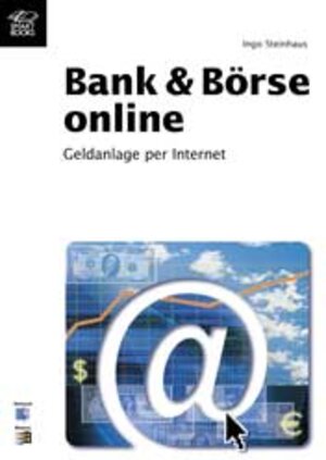 Bank und Börse online. Geldanlage per Internet