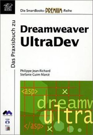 Das Praxisbuch zu Dreamweaver UltraDev, m. CD-ROM