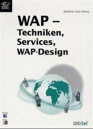 WAP Techniken, Services, WAP- Design