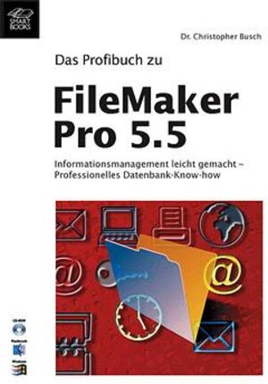 Das Profibuch zu FileMaker Pro 5.5