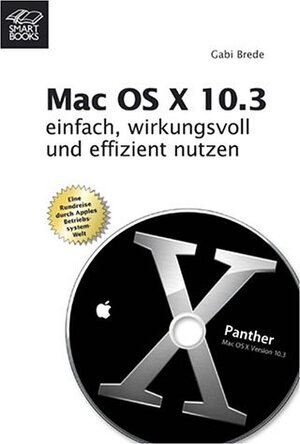 Buchcover Mac OS X  Panther 10.3 - einfach, wirkungsvoll und effizient nutzen | Gabi Brede | EAN 9783908497004 | ISBN 3-908497-00-0 | ISBN 978-3-908497-00-4