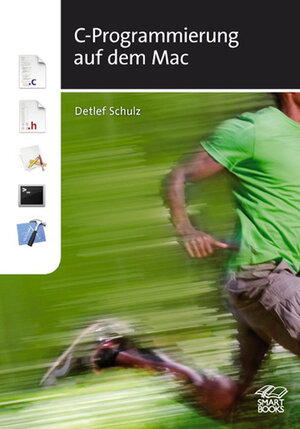 Buchcover C-Programmierung auf dem Mac | Detlef Schulz | EAN 9783908498032 | ISBN 3-908498-03-1 | ISBN 978-3-908498-03-2
