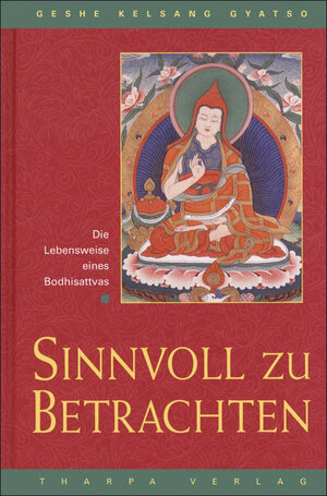 Buchcover Sinnvoll zu betrachten | Geshe K Gyatso | EAN 9783908543107 | ISBN 3-908543-10-X | ISBN 978-3-908543-10-7