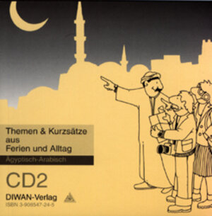 Buchcover Themen und Kurzsätze aus Ferien und Alltag, CD2 | Mohamed Abdel Aziz | EAN 9783908547242 | ISBN 3-908547-24-5 | ISBN 978-3-908547-24-2