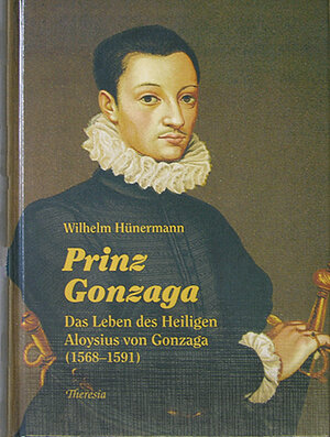 Buchcover Prinz Gonzaga | Wilhelm Hünermann | EAN 9783908550259 | ISBN 3-908550-25-4 | ISBN 978-3-908550-25-9