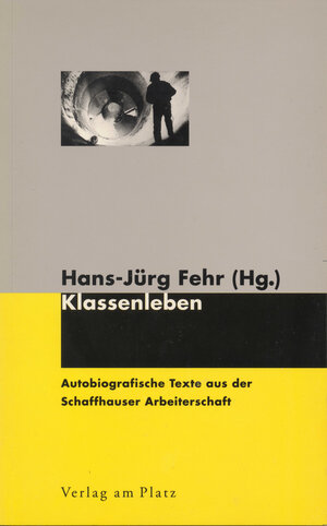 Buchcover Klassenleben | Hans J Fehr | EAN 9783908609032 | ISBN 3-908609-03-8 | ISBN 978-3-908609-03-2
