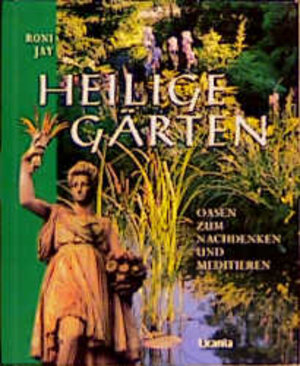 Buchcover Heilige Gärten | Roni Jay | EAN 9783908653059 | ISBN 3-908653-05-3 | ISBN 978-3-908653-05-9