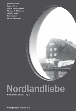 Buchcover Nordlandliebe | Thomas Röthlisberger | EAN 9783908713869 | ISBN 3-908713-86-2 | ISBN 978-3-908713-86-9