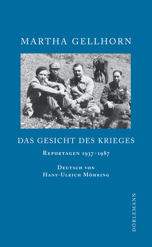 Buchcover Das Gesicht des Krieges | Martha Gellhorn | EAN 9783908777779 | ISBN 3-908777-77-1 | ISBN 978-3-908777-77-9