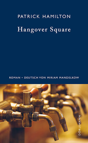Buchcover Hangover Square | Patrick Hamilton | EAN 9783908777946 | ISBN 3-908777-94-1 | ISBN 978-3-908777-94-6