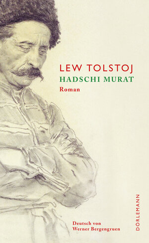 Buchcover Hadschi Murat | Lew Tolstoj | EAN 9783908778219 | ISBN 3-908778-21-2 | ISBN 978-3-908778-21-9