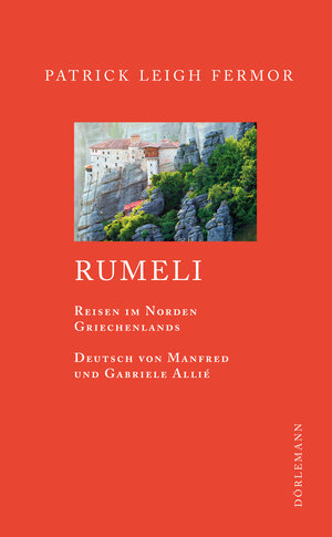 Buchcover Rumeli | Patrick Leigh Fermor | EAN 9783908778493 | ISBN 3-908778-49-2 | ISBN 978-3-908778-49-3