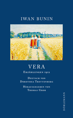 Buchcover Vera | Iwan Bunin | EAN 9783908778585 | ISBN 3-908778-58-1 | ISBN 978-3-908778-58-5
