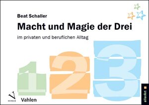 Buchcover Macht und Magie der Drei | Beat Schaller | EAN 9783909066131 | ISBN 3-909066-13-5 | ISBN 978-3-909066-13-1