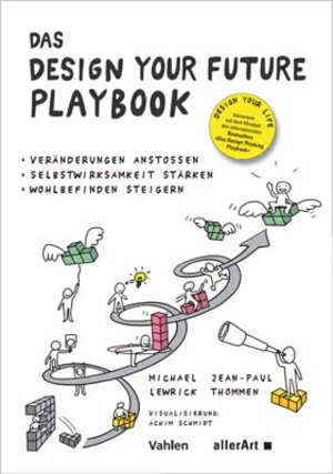 Buchcover Das DESIGN YOUR FUTURE Playbook | Michael Lewrick | EAN 9783909066162 | ISBN 3-909066-16-X | ISBN 978-3-909066-16-2