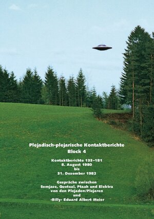 Buchcover Plejadisch-Plejarische Kontaktberichte - Block 4 | "Billy" Eduard Albert Meier | EAN 9783909154333 | ISBN 3-909154-33-6 | ISBN 978-3-909154-33-3