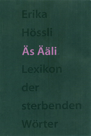 Buchcover Äs Ääli | Erika Hössli | EAN 9783909210015 | ISBN 3-909210-01-5 | ISBN 978-3-909210-01-5