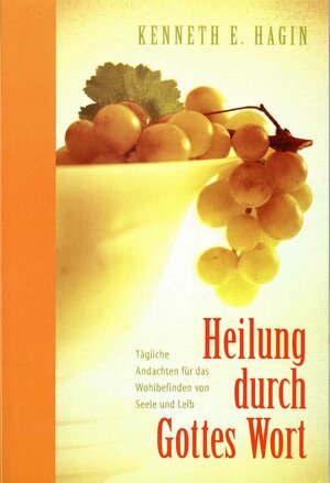 Buchcover Heilung durch Gottes Wort | Kenneth E Hagin | EAN 9783909260386 | ISBN 3-909260-38-1 | ISBN 978-3-909260-38-6